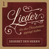 Erhebet den Herrn (Lieder, die das Christentum geprägt haben 1) artwork