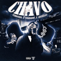 Chavo (feat. Stacks BW & EthoSuave) - Single - Mac Glizz