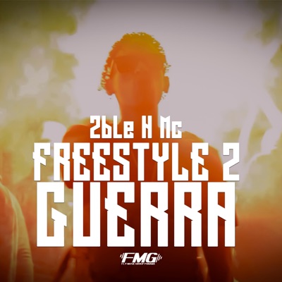 Freestyle 2 (Guerra) (feat. 2ble H Mc) - Single