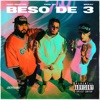 Beso de 3 by Nico Mastre, Brray, Cris Mj iTunes Track 1