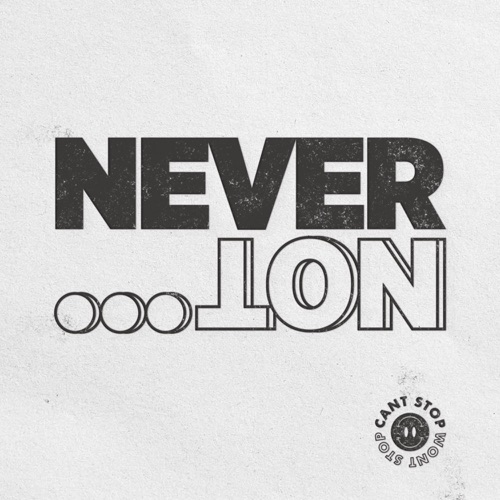 Never Not - Single