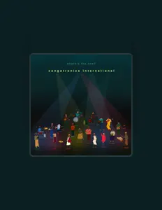 Dengarkan Congotronics International, tonton video musik, baca bio, lihat tanggal tur & lainnya!