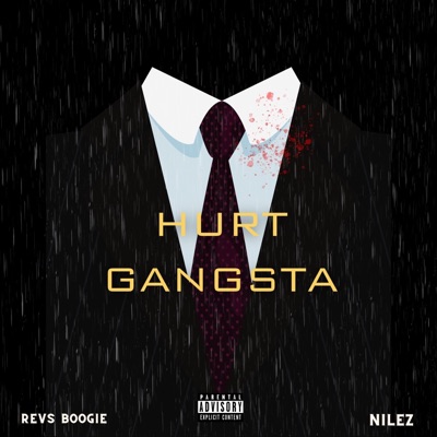 Hurt Gangsta (feat. Nilez) - Single