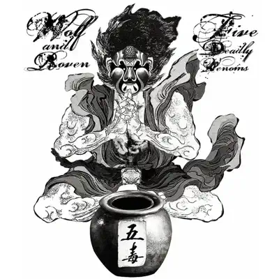 Listen to Five Deadly Venoms - EP by Wolf Raven