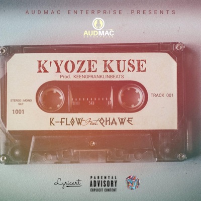 K'YOZE KUSE (feat. Qhawe) - Single