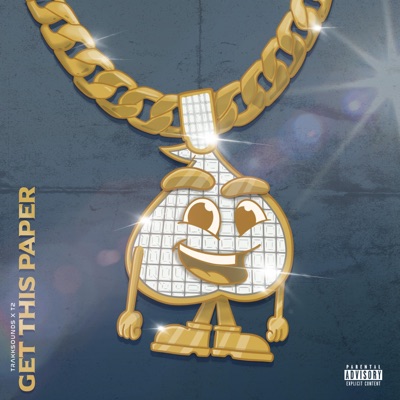 Get This Paper (feat. T2. & Trakksounds) - Single