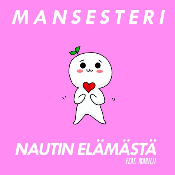Nautin elämästä (feat. Marilii)