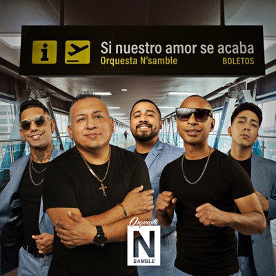 Si Nuestro Amor Se Acaba (Boletos) - Single