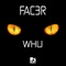 Whu - FAC3R lyrics