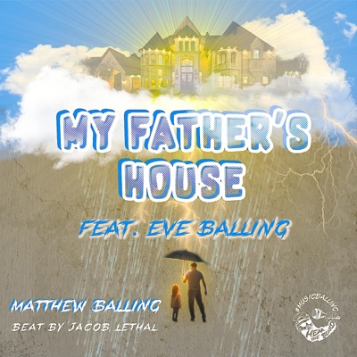 My Father's House (feat. Eve Balling) - Single