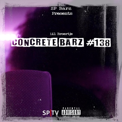 Concrete Barz #138 (feat. lil broertje) - Single