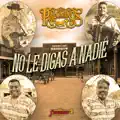 No Le Digas A Nadie