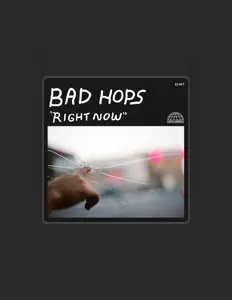 Listen to Bad Hops, watch music videos, read bio, see tour dates & more!