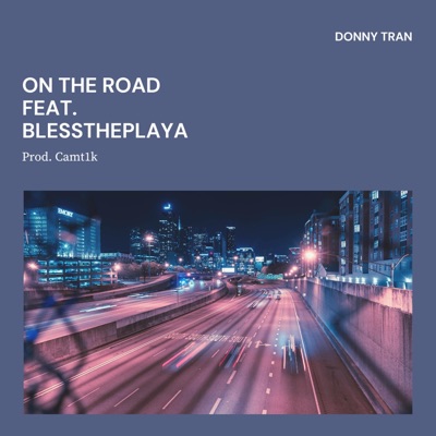 On the Road (feat. Blesstheplaya) - Single