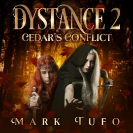 Cedar's Conflict: Dystance, Book 2 (Unabridged)