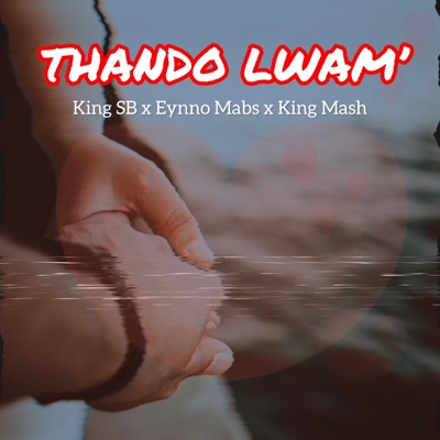 Thando Lwami (Eynno Mabs & King SB Remix) - Single