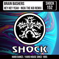 Hey Yeah! (Nick the Kid Remix) - Single - Brain Bashers