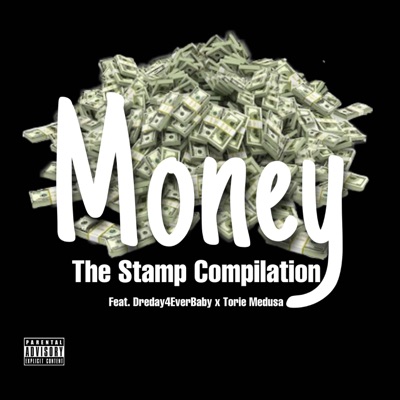 Money (feat. DreDay4EverBaby & Torie Medusa) - Single