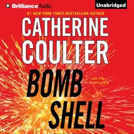 Bombshell: An FBI Thriller, Book 17 (Unabridged)