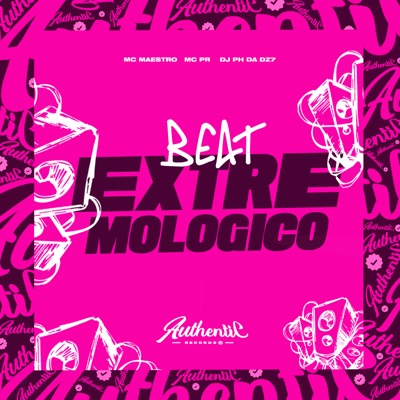 Beat Extremologico (feat. MC Pr & MC MAESTRO) - Single