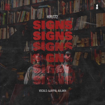 Signs (feat. Ajaypal Aulakh) - Single