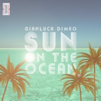 Sun On the Ocean - Single - Gianluca Dimeo