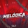 Montagem Melódica - Single