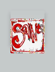 Poslechněte si interpreta Saints, sledujte hudební videa, přečtěte si životopis, podívejte se na data turné a další informace.