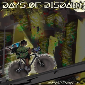 Days of Disdain