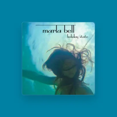 Listen to Marla Bell, watch music videos, read bio, see tour dates & more!