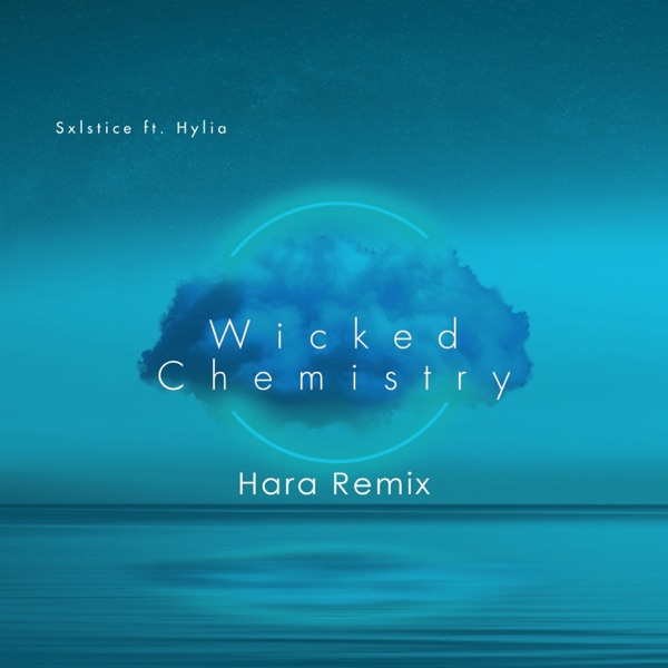Wicked Chemistry (feat. Hylia) [Hara Remix]