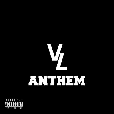 VL Anthem (feat. itsREDD & VL-Reese) - Single