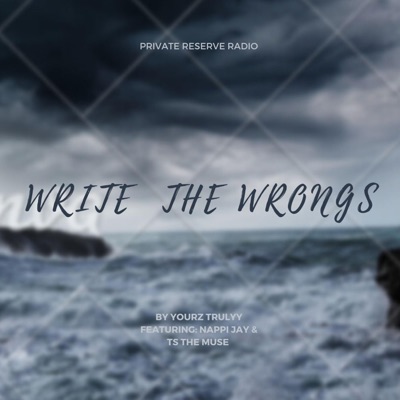 Write the Wrongs (feat. Nappi Jay & TS the Muse) - Single