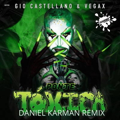 Ponte Toxica (Daniel Karman Remix) - Single
