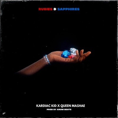 Rubies & Sapphires (feat. Queen Ma’Shae) - Single