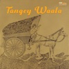 Tangey Waala (Original Motion Picture Soundtrack)