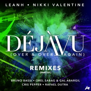 Déjàvu (Over & over Again) [Remixes, Pt. 01] - EP