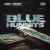 BLUE HUNNITS (feat. JOEDRO & SAVTHEGENIUS) - Single