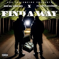 Find a Way (feat. Playfulassmook) - Single - Young Vinchy