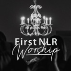 First NLR Worship