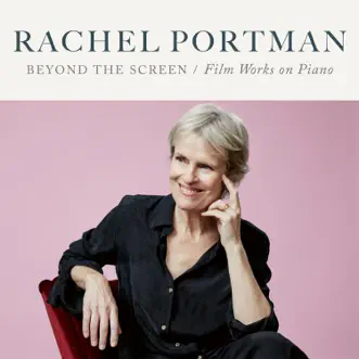 Beyond the Screen - Film Works on Piano by Rachel Portman & Raphaela Gromes album reviews, ratings, credits