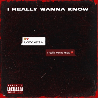 I Really Wanna Know (feat. CapsCtrl) - Single