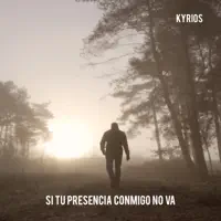Si Tu Presencia Conmigo No Va — Kyrios