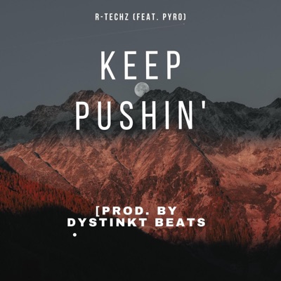 Keep Pushin' - Single