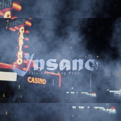 Insano (feat. Jeis One) - Single