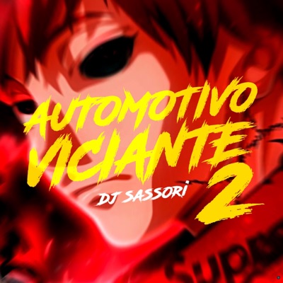 Automotivo Viciante 2 (feat. Mc Denny) - Single