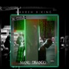 Manu Dibango Manu Dibango (feat. King) Manu Dibango - Single
