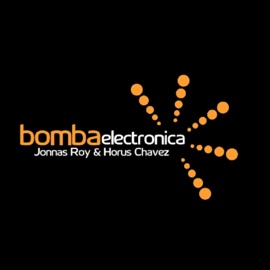 Bomba Electronica (feat. Horus Chavez) Jonnas Roy