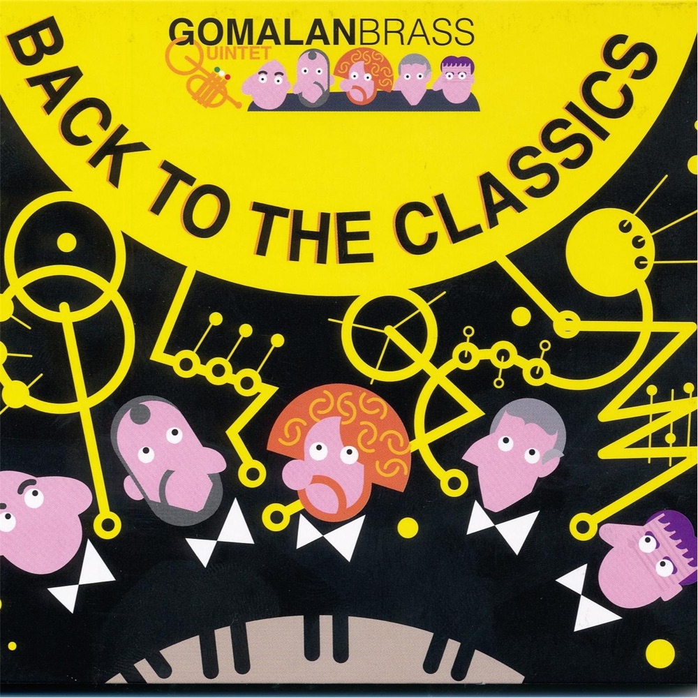 Обложка альбома «Back to the Classics» — Gomalan Brass Quintet
