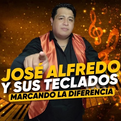 Marcando la diferencia (feat. José Alfredo y sus teclados) - Single